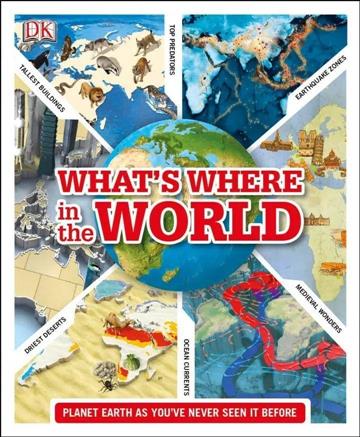 Knjiga What's Where in the World autora DK izdana 2013 kao tvrdi uvez dostupna u Knjižari Znanje.