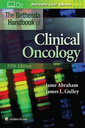 Knjiga The Bethesda Handbook of Clinical Oncology autora Jame Abraham , James L. Gulley izdana 2018 kao meki uvez dostupna u Knjižari Znanje.