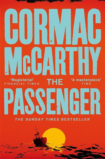 Knjiga Passenger autora Cormac McCarthy izdana 2023 kao meki uvez dostupna u Knjižari Znanje.