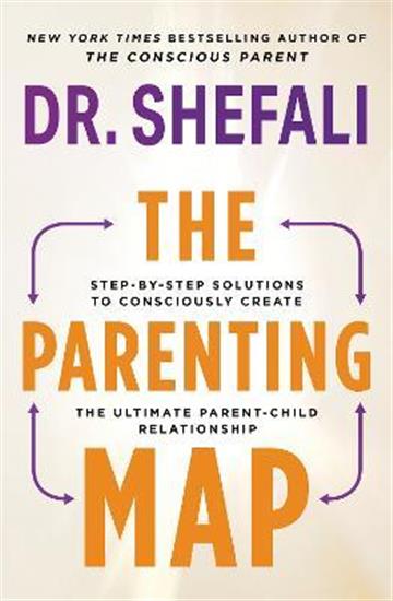 Knjiga Parenting Map autora Shefali Tsabary izdana 2023 kao meki uvez dostupna u Knjižari Znanje.