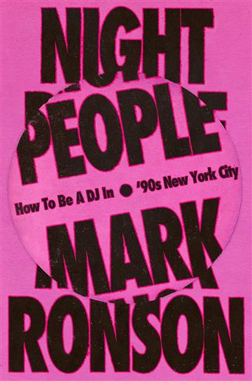 Knjiga Night People autora Mark Ronson izdana 2025 kao meki uvez dostupna u Knjižari Znanje.
