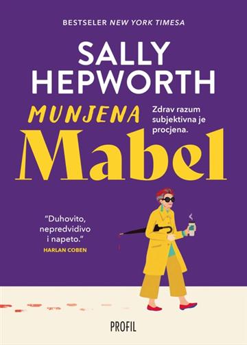 Knjiga Munjena Mabel autora Sally Hepworth izdana 2026 kao meki uvez dostupna u Knjižari Znanje.