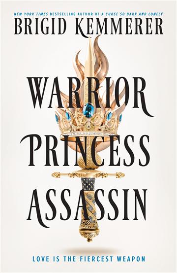 Knjiga Warrior Princess Assassin autora Brigid Kemmerer izdana 2025 kao meki uvez dostupna u Knjižari Znanje.