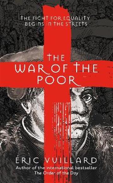 Knjiga War of the Poor autora Eric Vuillard izdana 2021 kao tvrdi uvez dostupna u Knjižari Znanje.