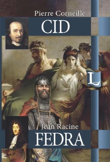 Knjiga CID / FEDRA autora Pierre Corneille/Jean Racine izdana  kao tvrdi uvez dostupna u Knjižari Znanje.