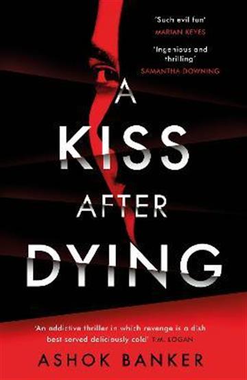 Knjiga A Kiss After Dying autora Ashok Banker izdana 2022 kao meki uvez dostupna u Knjižari Znanje.