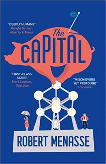 Knjiga Capital autora Robert Menasse izdana 2020 kao meki uvez dostupna u Knjižari Znanje.