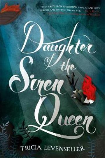 Knjiga Daughter of the Siren Queen autora Tricia Levenseller izdana 2019 kao meki uvez dostupna u Knjižari Znanje.