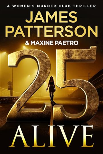 Knjiga 25 Alive autora James Patterson izdana 2025 kao meki uvez dostupna u Knjižari Znanje.