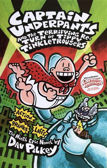 Knjiga Captain Underpants and the Terrifying Return of Tippy Tinkletrousers autora Dav Pilkey izdana 2013 kao meki uvez dostupna u Knjižari Znanje.
