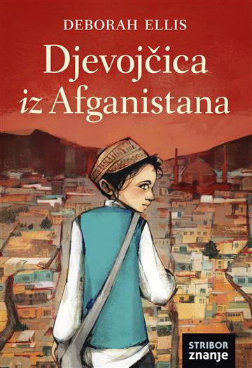 Knjiga Djevojčica iz Afganistana autora Deborah Ellis izdana 2021 kao tvrdi uvez dostupna u Knjižari Znanje.