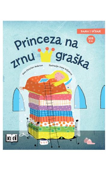 Knjiga Bajka i učenje - Princeza na zrnu graška autora Grupa autora izdana 2025 kao tvrdi uvez dostupna u Knjižari Znanje.
