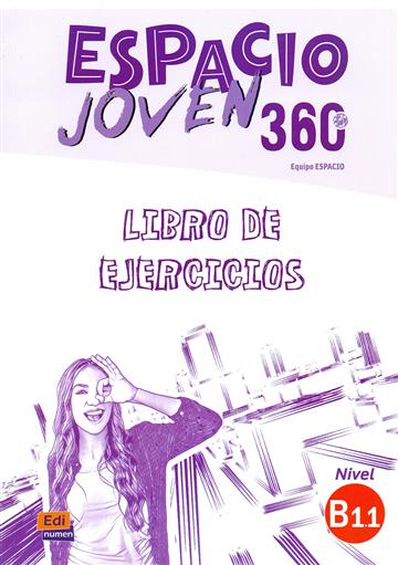 Knjiga ESPACIO JOVEN 360 B1.1 autora  izdana 2018 kao tvrdi uvez dostupna u Knjižari Znanje.