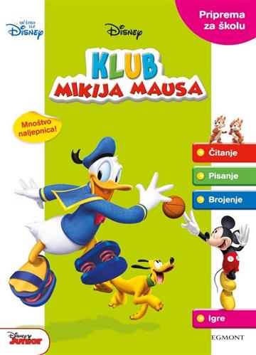Knjiga Klub Mikija Mausa: Priprema za školu autora  izdana  kao meki uvez dostupna u Knjižari Znanje.