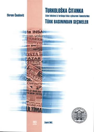 Knjiga Turkološka čitanka autora Ekrem Čaušević izdana 2002 kao meki uvez dostupna u Knjižari Znanje.