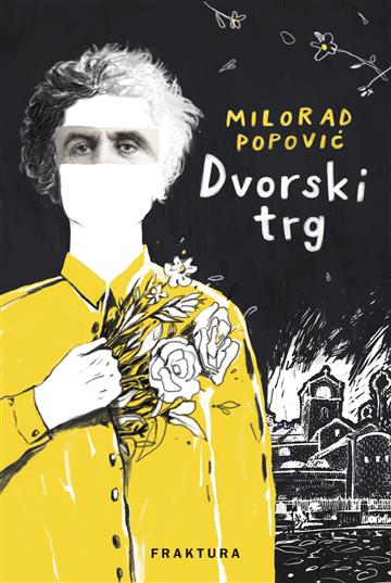 Knjiga Dvorski trg autora Milorad Popović izdana 2025 kao tvrdi uvez dostupna u Knjižari Znanje.