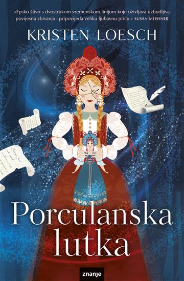 Knjiga Porculanska lutka autora Kristen Loesch izdana 2024 kao meki uvez dostupna u Knjižari Znanje.