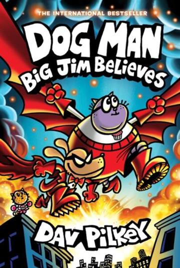 Knjiga Dog Man 14 Big Jim Believes autora Dav Pilkey izdana 2025 kao tvrdi uvez dostupna u Knjižari Znanje.