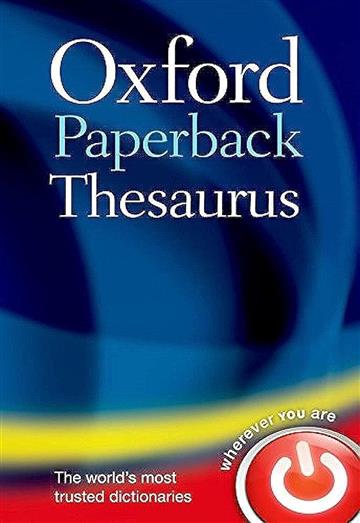 Knjiga Oxford Paperback Thesaurus 4E autora  izdana 2012 kao meki uvez dostupna u Knjižari Znanje.