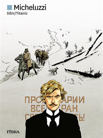 Knjiga Sibir / Titanic autora Attilio Micheluzzi izdana 2021 kao tvrdi uvez dostupna u Knjižari Znanje.