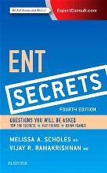 Knjiga ENT Secrets 4E autora Melissa A. Scholes, Vijay R. Ramakrishnan izdana 2015 kao meki uvez dostupna u Knjižari Znanje.