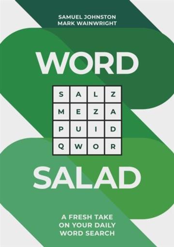 Knjiga Word Salad autora Samuel Johnston izdana 2026 kao meki uvez dostupna u Knjižari Znanje.