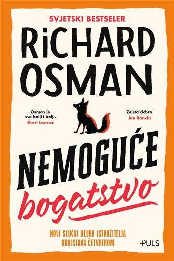 Knjiga Nemoguće bogatstvo autora Richard Osman izdana 2025 kao meki uvez dostupna u Knjižari Znanje.