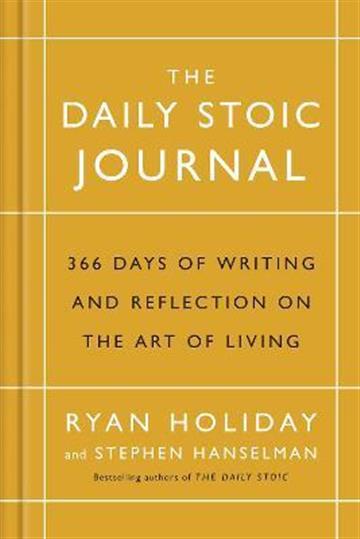 Knjiga Daily Stoic Journal autora Ryan Holiday izdana 2020 kao tvrdi uvez dostupna u Knjižari Znanje.