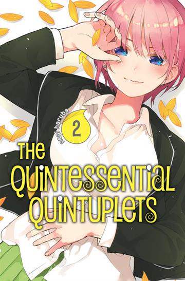 Knjiga Quintessential Quintuplets, vol. 02 autora Negi Haruba izdana 2019 kao meki uvez dostupna u Knjižari Znanje.