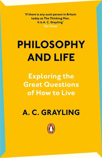 Knjiga Philosophy and Life autora A. C. Grayling izdana 2024 kao meki uvez dostupna u Knjižari Znanje.