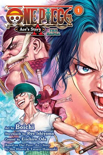 Knjiga One Piece: Ace's Story 01 autora Eiichiro Oda, Sho Hi izdana 2024 kao meki uvez dostupna u Knjižari Znanje.