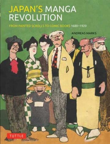 Knjiga Japan's Manga Revolution autora Andreas Marks izdana 2025 kao tvrdi uvez dostupna u Knjižari Znanje.