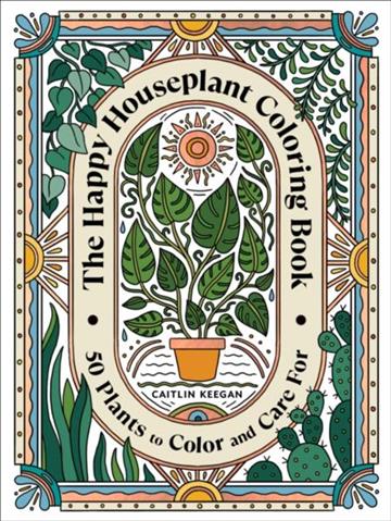 Knjiga Happy Houseplant Coloring Book autora Caitlin Keegan izdana  kao  dostupna u Knjižari Znanje.