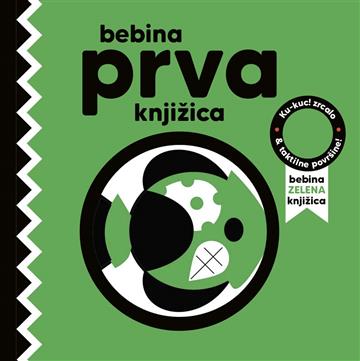 Knjiga Bebina prva knjižica: ZELENA autora Rebecca Weerasekera izdana 2026 kao tvrdi uvez dostupna u Knjižari Znanje.