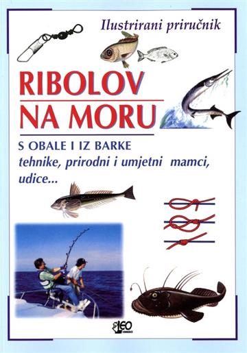 Knjiga Ribolov na moru s obale i iz barke autora Ferran Nico izdana 2000 kao tvrdi uvez dostupna u Knjižari Znanje.