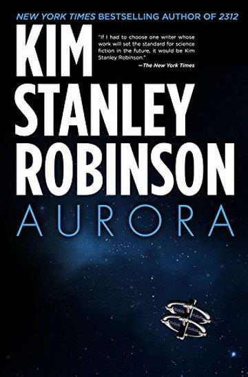 Knjiga Aurora autora Kim Stanley Robinson izdana 2016 kao meki uvez dostupna u Knjižari Znanje.