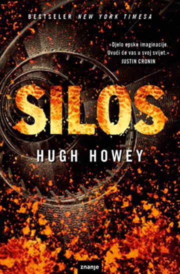 Knjiga Silos autora Hugh Howey izdana  kao meki uvez dostupna u Knjižari Znanje.