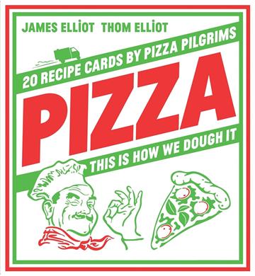 Knjiga Pizza: 20 Recipe Cards by Pizza Pilgrims autora Thom Elliot, James Elliot izdana 2026 kao Cards dostupna u Knjižari Znanje.