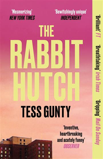 Knjiga Rabbit Hutch autora Tess Gunty izdana 2023 kao meki uvez dostupna u Knjižari Znanje.