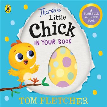 Knjiga There's a Little Chick In Your Book autora Tom Fletcher izdana 2024 kao tvrdi uvez dostupna u Knjižari Znanje.