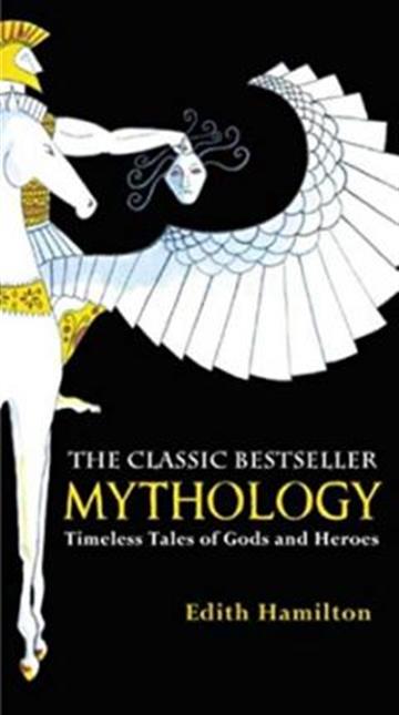 Knjiga Mythology autora Edith Hamilton izdana 2011 kao meki uvez dostupna u Knjižari Znanje.