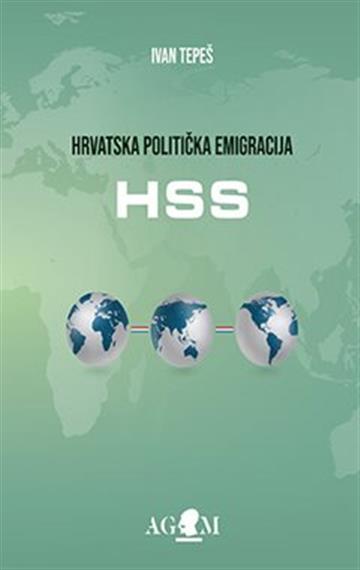 Knjiga Hrvatska politička emigracija - HSS autora Ivan Tepeš izdana 2021 kao meki uvez dostupna u Knjižari Znanje.