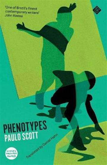 Knjiga Phenotypes autora Paulo Scott izdana 2022 kao meki uvez dostupna u Knjižari Znanje.