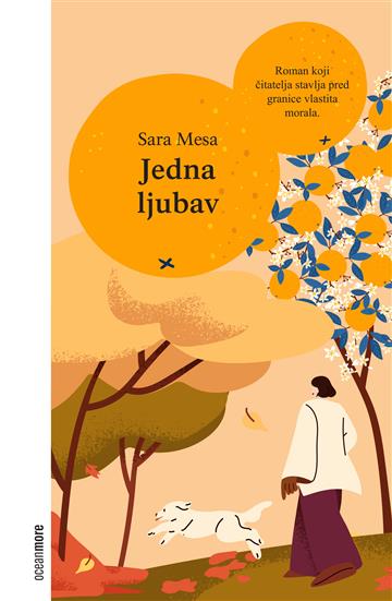 Knjiga Jedna ljubav autora Sara Mesa izdana 2025 kao meki uvez dostupna u Knjižari Znanje.