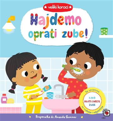 Knjiga Veliki koraci: Hajdemo oprati zube! autora Grupa autora izdana 2025 kao tvrdi uvez dostupna u Knjižari Znanje.
