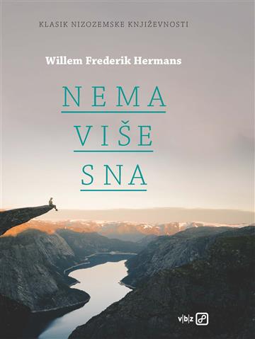 Knjiga Nema više sna  autora Willem Frederik Hermans izdana 2022 kao tvrdi uvez dostupna u Knjižari Znanje.
