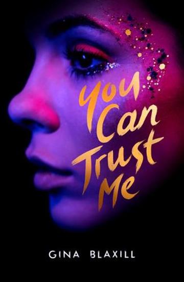 Knjiga You Can Trust Me autora Gina Blaxill izdana 2022 kao meki uvez dostupna u Knjižari Znanje.