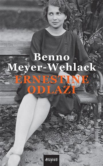 Knjiga Ernestine odlazi autora Benno Meyer-Wehlack izdana 2020 kao tvrdi uvez dostupna u Knjižari Znanje.
