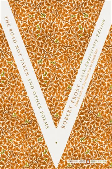 Knjiga Road Not Taken & Other Poems (Penguin Deluxe) autora Robert Frost izdana 2015 kao meki uvez dostupna u Knjižari Znanje.