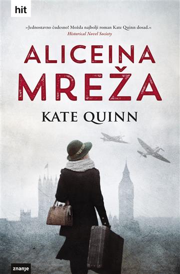 Knjiga Aliceina mreža autora Kate Quinn izdana 2020 kao tvrdi uvez dostupna u Knjižari Znanje.